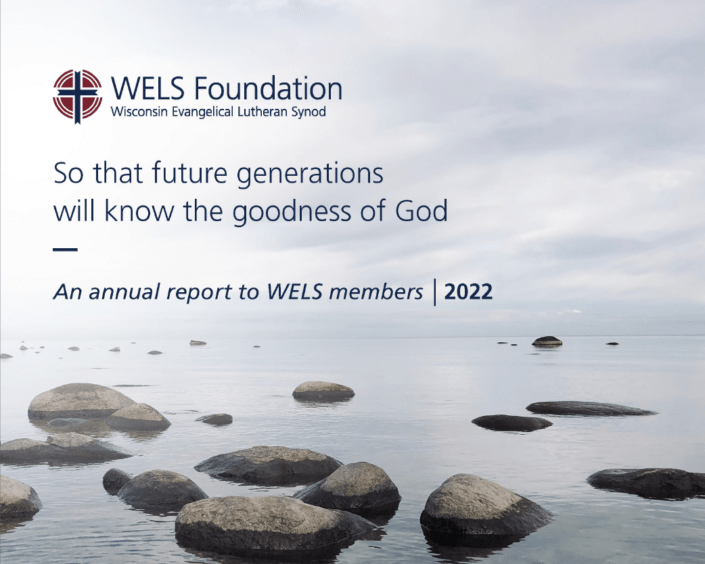 WELS Foundation – 2022 Annual Report