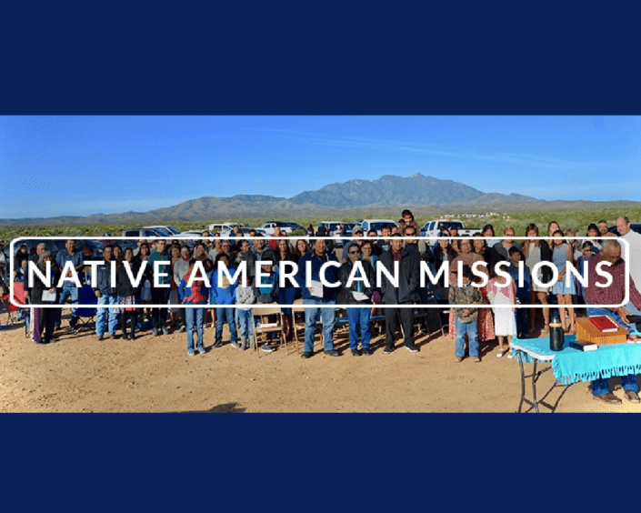 World Missions – Native American Missions